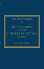 The Malmariée in the Thirteenth-Century Motet