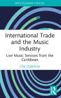 International Trade and the Music Industry: Live Music Services from the Caribbean