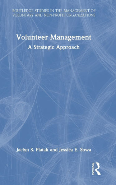 Volunteer Management: A Strategic Approach