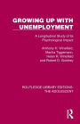 Growing Up with Unemployment: A Longitudinal Study of its Psychological Impact