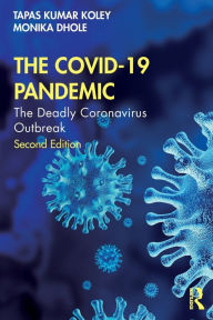Title: The COVID-19 Pandemic: The Deadly Coronavirus Outbreak, Author: Tapas Kumar Koley