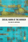 Social Harm at the Border: The Case of Lampedusa