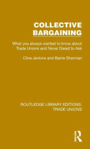 Title: Collective Bargaining, Author: Clive Jenkins