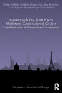Accommodating Diversity in Multilevel Constitutional Orders: Legal Mechanisms of Divergence and Convergence