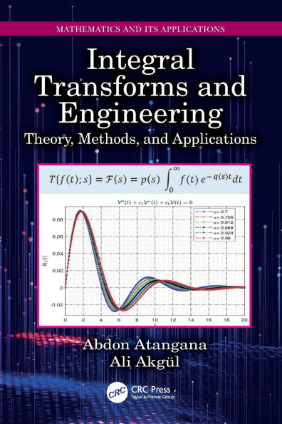Integral Transforms and Engineering: Theory, Methods, and Applications