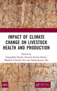 Title: Impact of Climate Change on Livestock Health and Production, Author: Gangadhar Nayak