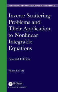 Title: Inverse Scattering Problems and Their Application to Nonlinear Integrable Equations, Author: Pham Loi Vu