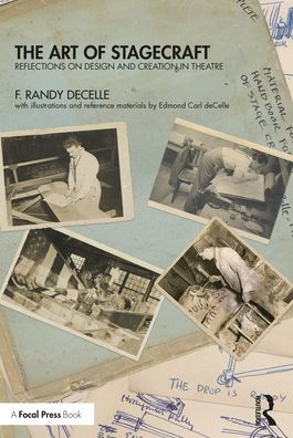 The Art of Stagecraft: Reflections on Design and Creation in Theatre