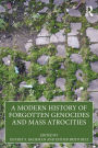A Modern History of Forgotten Genocides and Mass Atrocities