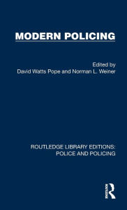 Title: Modern Policing, Author: David Watts Pope