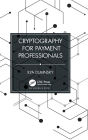 Cryptography for Payment Professionals