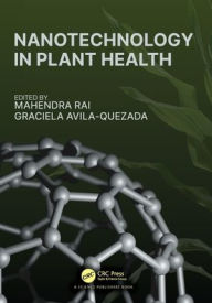 Title: Nanotechnology in Plant Health, Author: Mahendra Rai