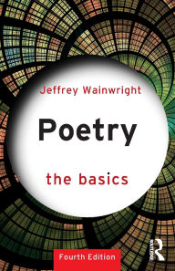 Title: Poetry: The Basics, Author: Jeffrey Wainwright