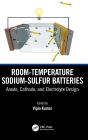 Room-temperature Sodium-Sulfur Batteries: Anode, Cathode, and Electrolyte Design