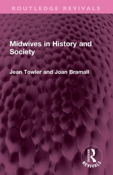 Midwives in History and Society