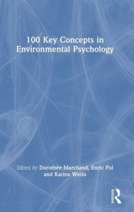 Title: 100 Key Concepts in Environmental Psychology, Author: Dorothée Marchand