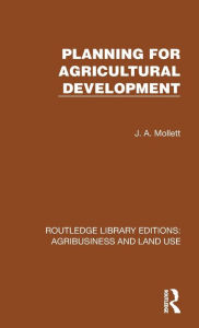 Title: Planning for Agricultural Development, Author: J. A. Mollett