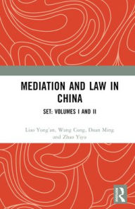 Title: Mediation and Law in China, Author: Liao Yong'an