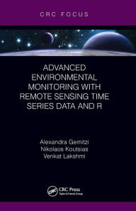 Title: Advanced Environmental Monitoring with Remote Sensing Time Series Data and R, Author: Alexandra Gemitzi