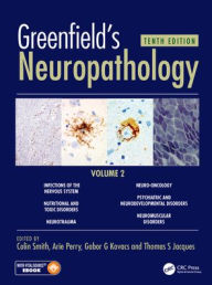 Title: Greenfield's Neuropathology 10e Vol 2, Author: Colin Smith