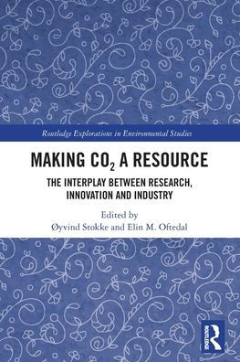 Making CO? a Resource: The Interplay Between Research, Innovation and Industry