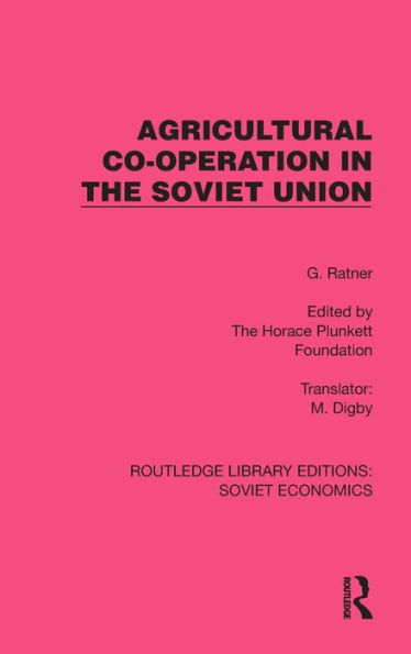 Agricultural Co-operation in the Soviet Union