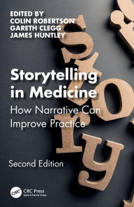 Title: Storytelling in Medicine: How narrative can improve practice, Author: Colin Robertson
