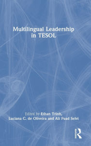 Title: Multilingual Leadership in TESOL, Author: Ethan Trinh