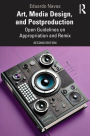 Art, Media Design, and Postproduction: Open Guidelines on Appropriation and Remix