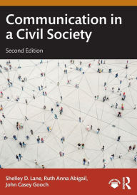 Title: Communication in a Civil Society, Author: Shelley D. Lane