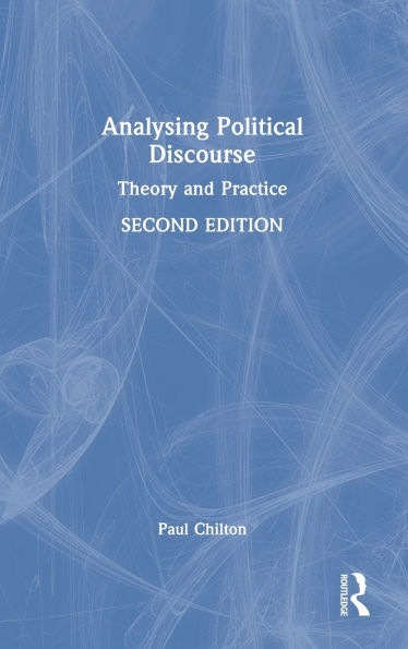 Analysing Political Discourse: Theory and Practice