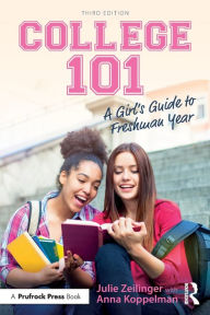 College 101: A Girl's Guide to Freshman Year