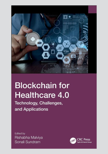 Blockchain for Healthcare 4.0: Technology, Challenges, and Applications