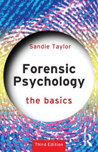 Title: Forensic Psychology: The Basics, Author: Sandie Taylor