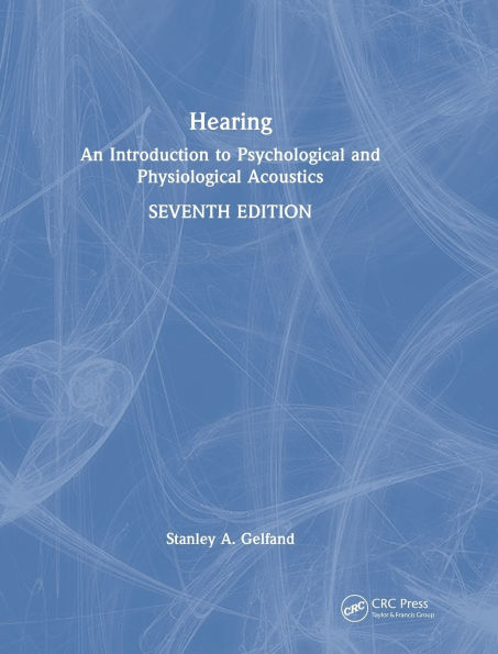 Hearing: An Introduction to Psychological and Physiological Acoustics