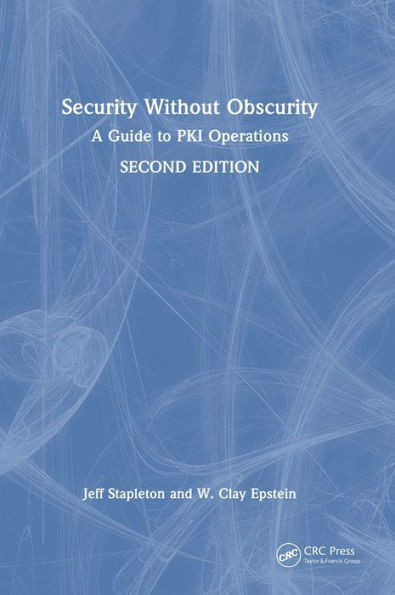 Security Without Obscurity: A Guide to PKI Operations