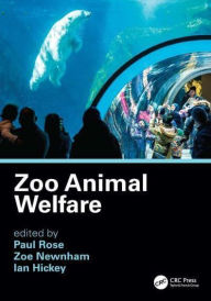 Title: Zoo Animal Welfare, Author: Paul Rose