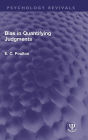 Bias in Quantifying Judgments