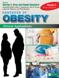 Title: Handbook of Obesity - Volume 2: Clinical Applications, Author: George A. Bray