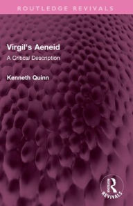 Title: Virgil's Aeneid: A Critical Description, Author: Kenneth Quinn