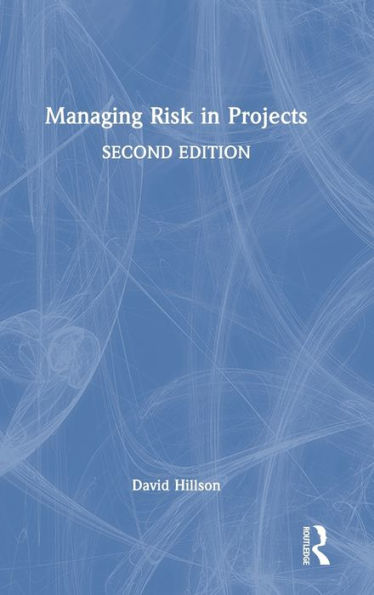 Managing Risk in Projects