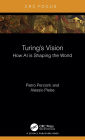 Turing's Vision: How AI is Shaping the World