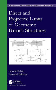 Title: Direct and Projective Limits of Geometric Banach Structures., Author: Patrick Cabau