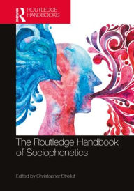Title: The Routledge Handbook of Sociophonetics, Author: Christopher Strelluf