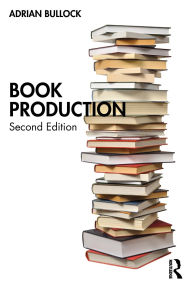 Title: Book Production, Author: Adrian Bullock