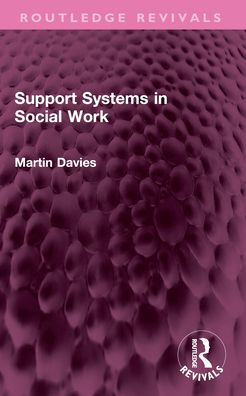 Support Systems in Social Work
