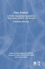 Title: Data Analysis: A Model Comparison Approach to Regression, ANOVA, and Beyond, Author: Josh Correll