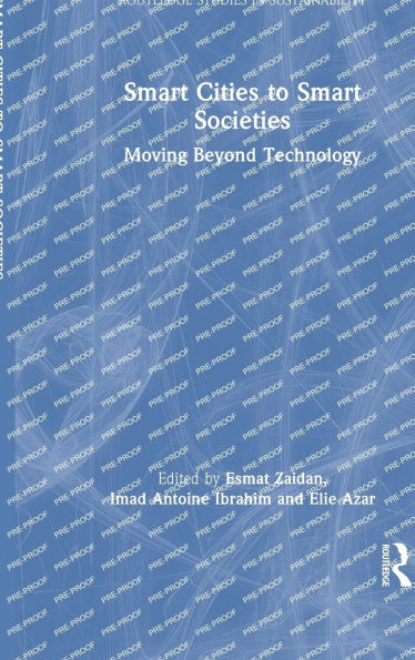 Smart Cities to Smart Societies: Moving Beyond Technology