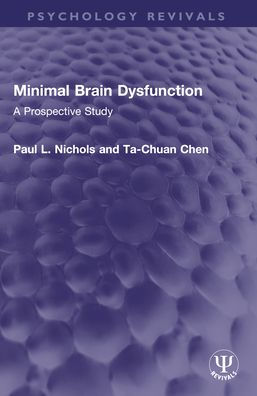 Minimal Brain Dysfunction: A Prospective Study
