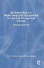 Qualitative Research Methodologies for Occupational Science and Occupational Therapy